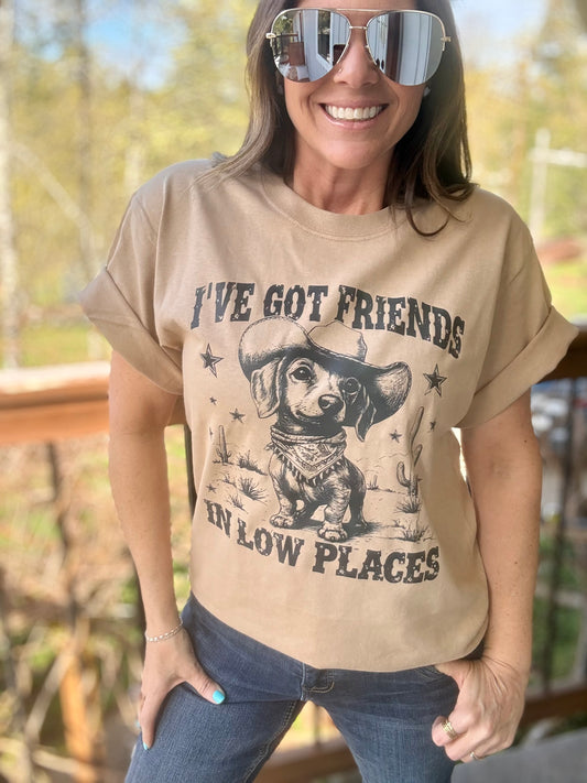 I've Got Friends in Low Places – Western Dachshund Cowboy Tee